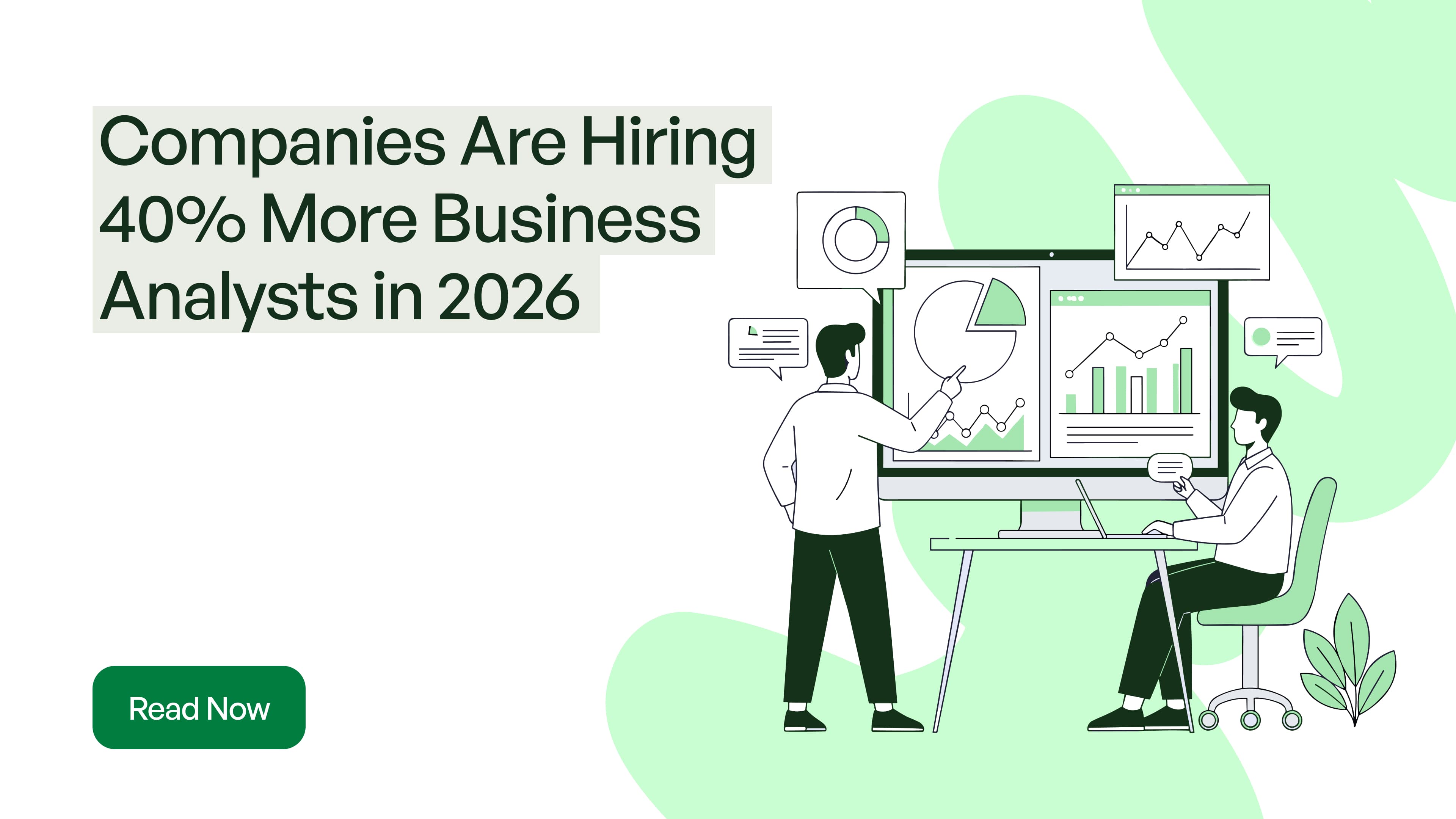 Companies Are Hiring 40% More Business Analysts in 2026