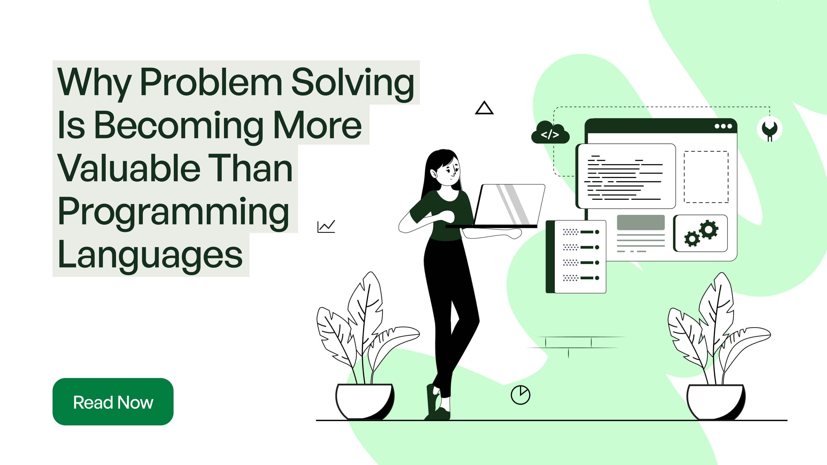 Why Problem Solving Is Becoming More Valuable Than Programming Languages