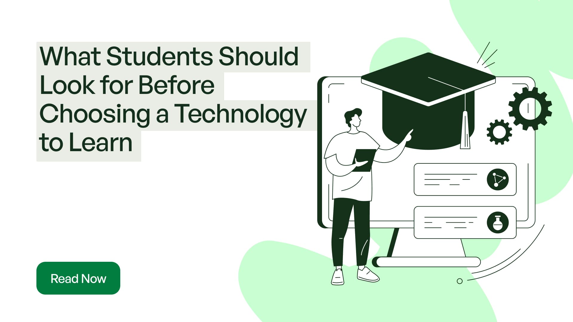 What Students Should Look for Before Choosing a Technology to Learn