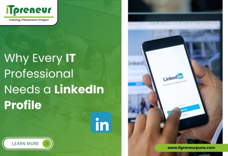 Why Every IT Professional Needs a LinkedIn Profile??